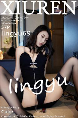 [秀人XiuRen] 2024.01.03 No.7904 lingyu69(57P)-冷艳,嫩模,Show,Girl